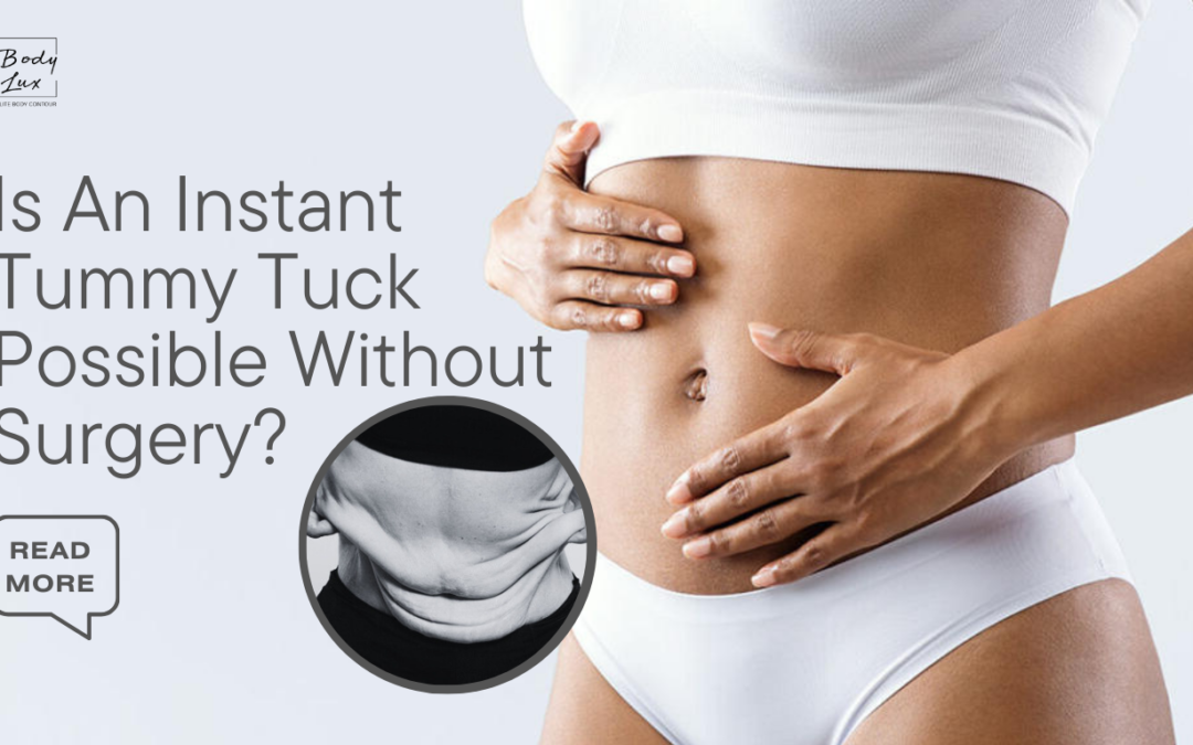 Is An Instant Tummy Tuck Possible Without Surgery?